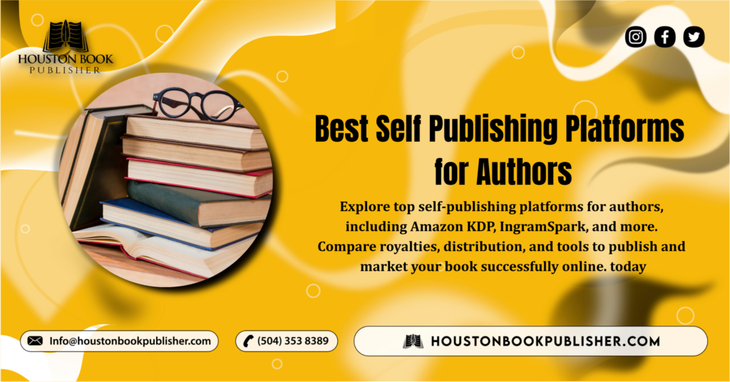 Best Self Publishing Platforms for Authors
