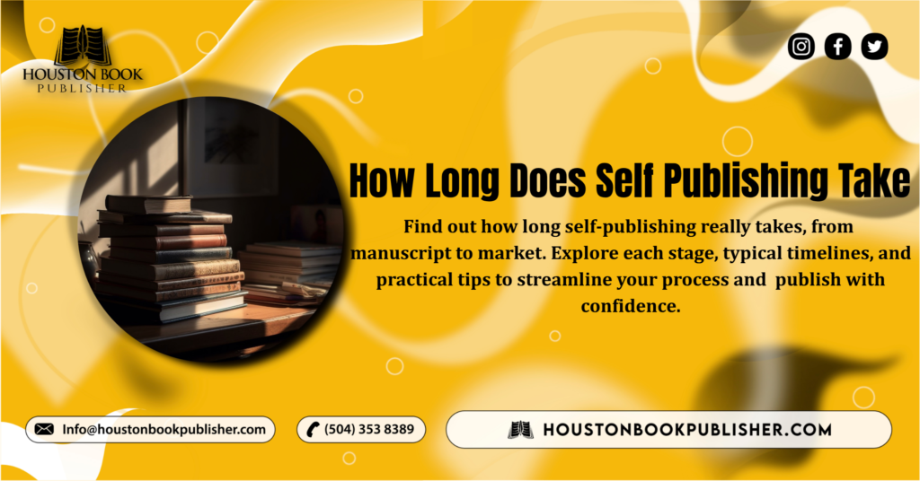 How Long Does Self Publishing Take